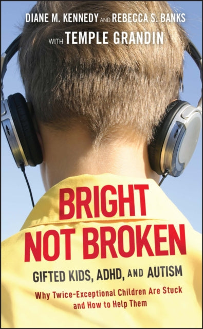 Book cover of: Bright Not Broken. By: Diane M. Kennedy