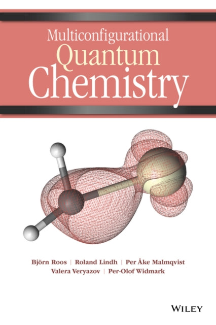 Book cover of: Multiconfigurational Quantum Chemistry. By: Björn O. Roos