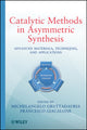 Book cover of: Catalytic Methods in Asymmetric Synthesis. By: Michelangelo Gruttadauria