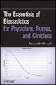 Book cover of: Essentials of Biostatistics for Physicians, Nurses, and Clinicians. By: Michael R. Chernick