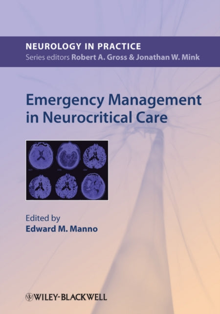 Book cover of: Emergency Management in Neurocritical Care. By: Edward M. Manno