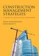 Book cover of: Construction Management Strategies. By: Milan Radosavljevic