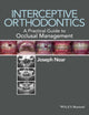 Book cover of: Interceptive Orthodontics. By: Joseph Noar