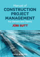 Book cover of: Manual of Construction Project Management. By: Jüri Sutt