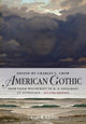 Book cover of: American Gothic. By: Charles L. Crow