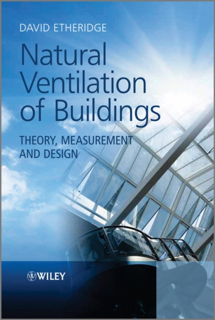 Book cover of: Natural Ventilation of Buildings. By: David Etheridge