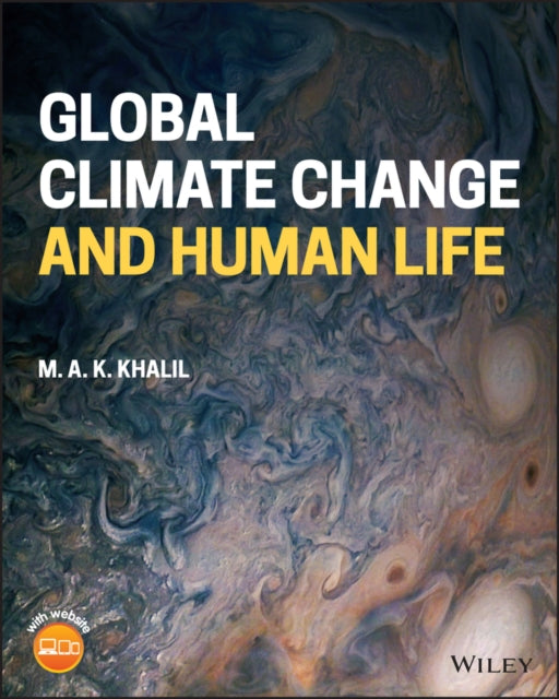 Book cover of: Global Climate Change and Human Life. By: Aslam Khalil
