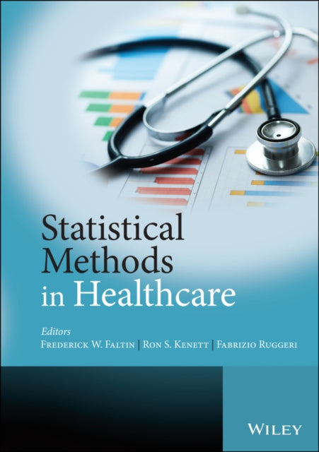 Book cover of: Statistical Methods in Healthcare. By: Frederick W. Faltin