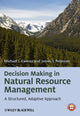 Book cover of: Decision Making in Natural Resource Management. By: Michael J. Conroy