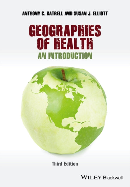 Book cover of: Geographies of Health. By: Anthony C. Gatrell