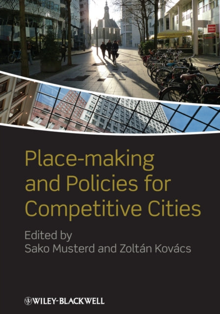 Book cover of: Place-making and Policies for Competitive Cities