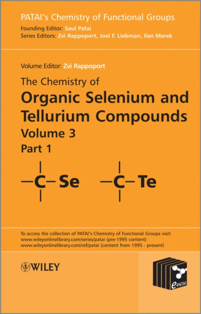 Book cover of: Chemistry of Organic Selenium and Tellurium Compounds, Volume 3. By: Zvi Rappoport