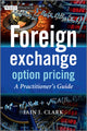 Book cover of: Foreign Exchange Option Pricing. By: Iain J. Clark