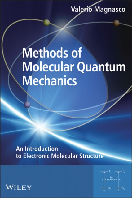Book cover of: Methods of Molecular Quantum Mechanics. By: Valerio Magnasco
