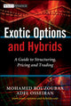 Book cover of: Exotic Options and Hybrids. By: Mohamed Bouzoubaa
