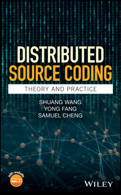 Book cover of: Distributed Source Coding. By: Shuang Wang