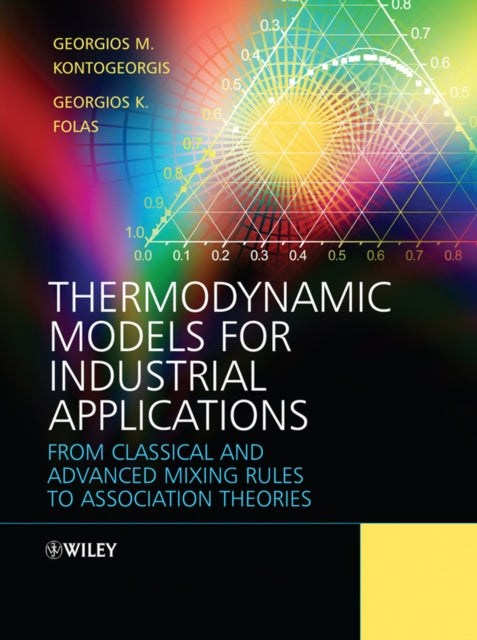 Book cover of: Thermodynamic Models for Industrial Applications. By: Georgios M. Kontogeorgis