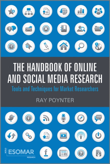 Book cover of: Handbook of Online and Social Media Research. By: Ray Poynter
