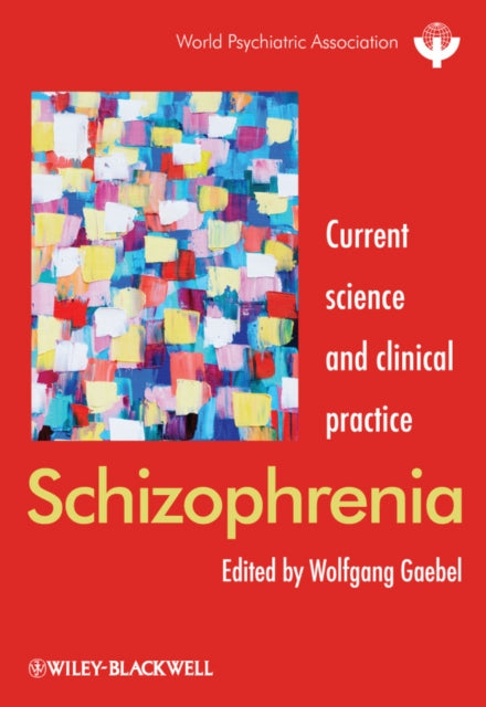 Book cover of: Schizophrenia. By: Wolfgang Gaebel
