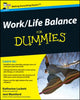 Book cover of: Work-Life Balance For Dummies