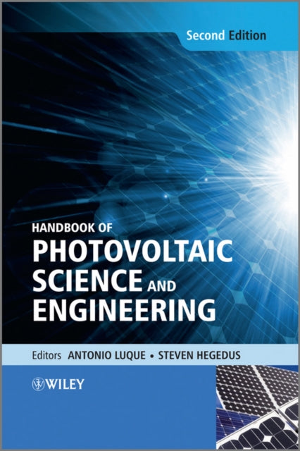 Book cover of: Handbook of Photovoltaic Science and Engineering. By: A. Luque