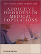 Book cover of: Addictive Disorders in Medical Populations