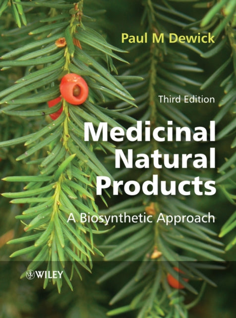Book cover of: Medicinal Natural Products. By: Paul M. Dewick