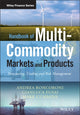 Book cover of: Handbook of Multi-Commodity Markets and Products