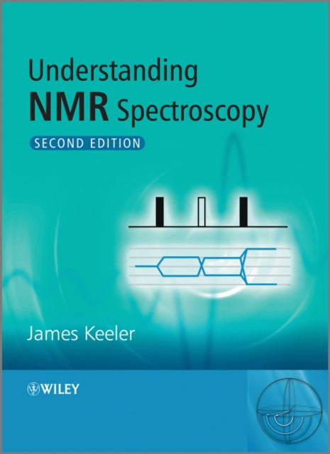 Book cover of: Understanding NMR Spectroscopy. By: James Keeler