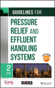 Book cover of: Guidelines for Pressure Relief and Effluent Handling Systems. By: CCPS (Center for Chemical Process Safety)