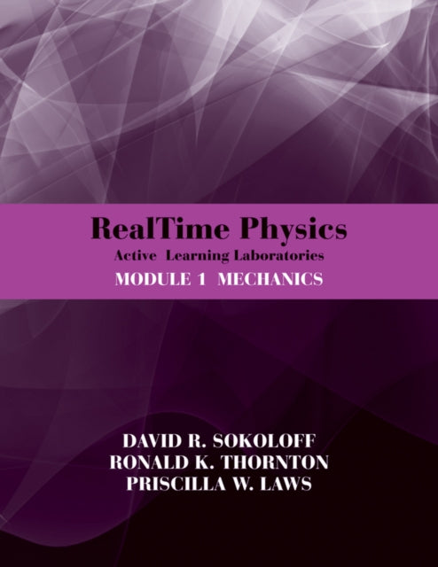 Book cover of: RealTime Physics: Active Learning Laboratories, Module 1. By: David R. Sokoloff