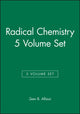 Book cover of: Radical Chemistry, 5 Volume Set. By: Zeev B. Alfassi