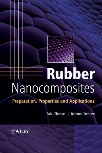 Book cover of: Rubber Nanocomposites. By: Sabu Thomas