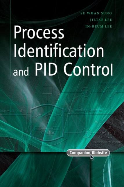 Book cover of: Process Identification and PID Control. By: Su Whan Sung