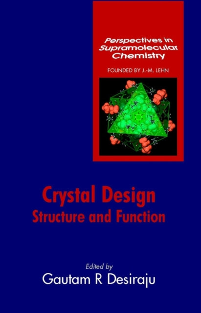 Book cover of: Crystal Design. By: Gautam R. Desiraju