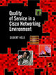 Book cover of: Quality of Service in a Cisco Networking Environment