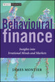 Book cover of: Behavioural Finance. By: James Montier