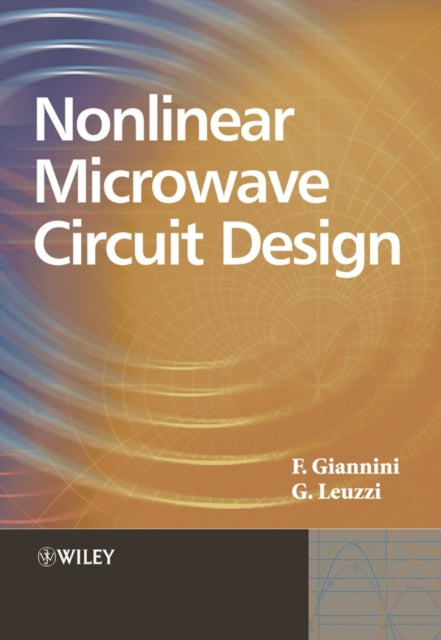 Book cover of: Nonlinear Microwave Circuit Design. By: Franco Giannini