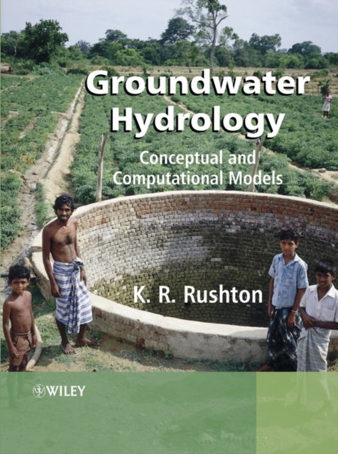 Book cover of: Groundwater Hydrology. By: K. R. Rushton