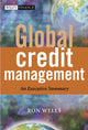 Book cover of: Global Credit Management. By: Ron Wells