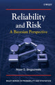Book cover of: Reliability and Risk. By: Nozer D. Singpurwalla