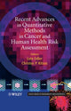 Book cover of: Recent Advances in Quantitative Methods in Cancer and Human Health Risk Assessment