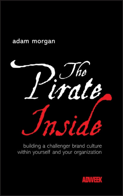 Book cover of: Pirate Inside. By: Adam Morgan
