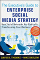 Book cover of: Executive's Guide to Enterprise Social Media Strategy. By: David B. Thomas