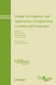 Book cover of: Design, Development, and Applications of Engineering Ceramics and Composites. By: Pacific Rim Conference on Ceramic and Glass Technology (8th 2009 Vancouver, B.C.)