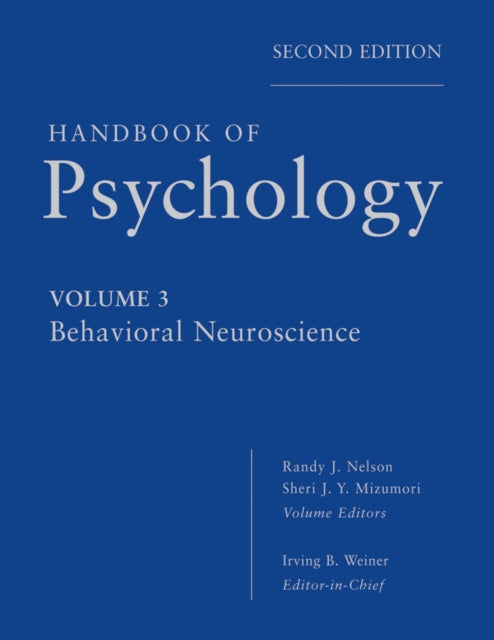 Book cover of: Handbook of Psychology, Behavioral Neuroscience