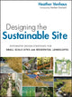 Book cover of: Designing the Sustainable Site. By: Heather Venhaus