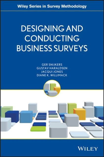 Book cover of: Designing and Conducting Business Surveys. By: Ger Snijkers
