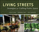 Book cover of: Living Streets. By: Lesley Bain