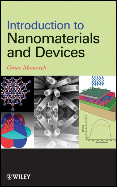 Book cover of: Introduction to Nanomaterials and Devices. By: Mahmoud Omar Manasreh